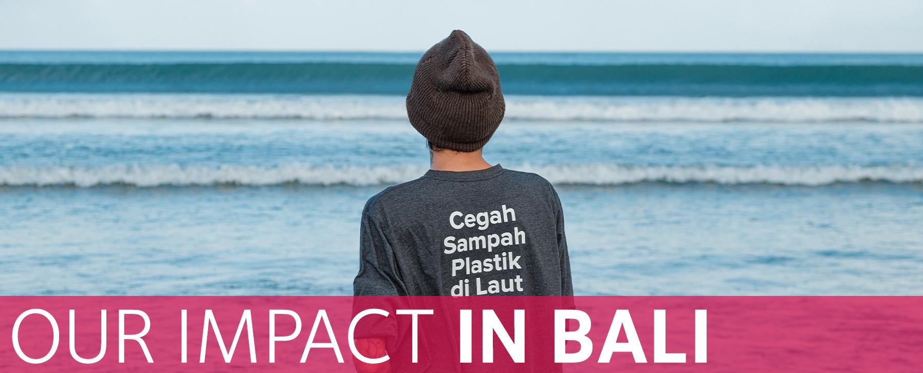 Our Impact in Bali